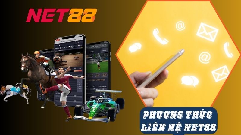 Các phương thức liên hệ Net88 nhanh chóng nhất